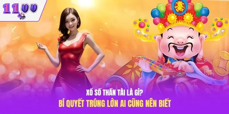 xổ số thần tài